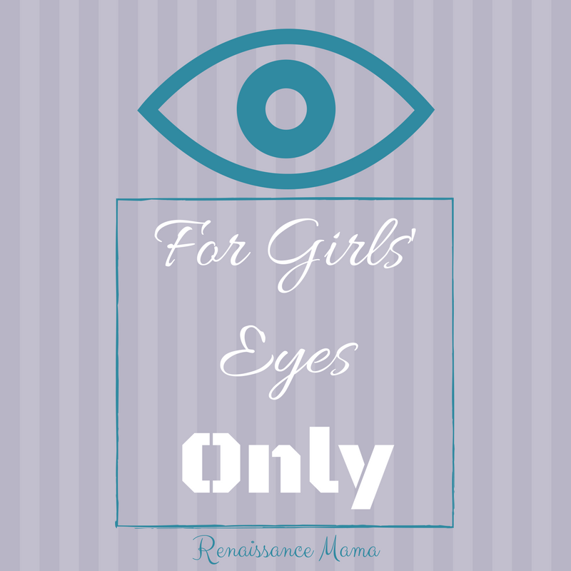 For Girls' Eyes Only