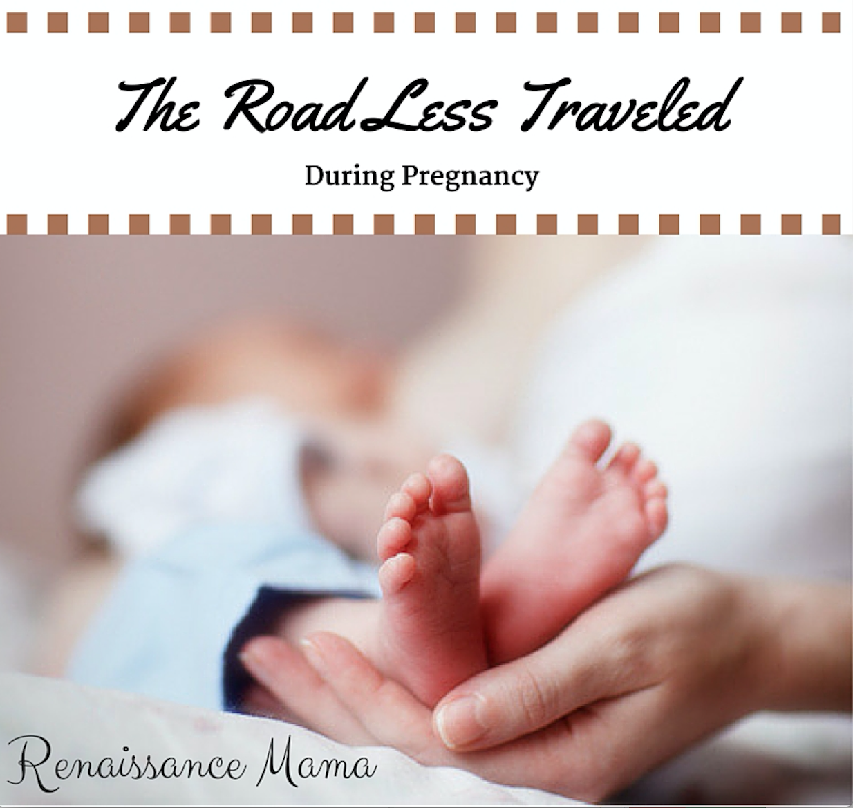 The Road Less Traveled During Pregnancy